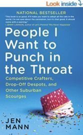 People I Want to Punch in the Throat (Kindle Edition)