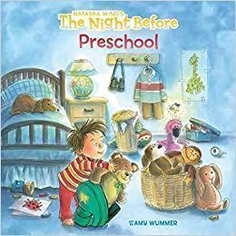 The Night Before Preschool Picture Book